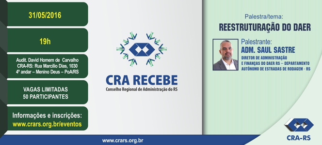 CRA Recebe traz Saul Sastre para debater a Reestruturação do Daer CRA Recebe traz Saul Sastre para debater a Reestruturação do Daer